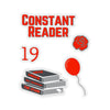 Constant Reader Stickers, Stephen King Fan 5 Sticker Pack, Horror Book Lover Gift, Fun Laptop Decals - ConstantReaders