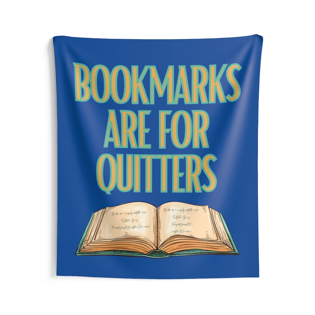 Bookmarks Are For Quitters Wall Tapestry, BookWorm Home Decor