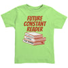 Future Constant Reader Toddler Tee Shirt, Stephen King Fan Gift - ConstantReaders